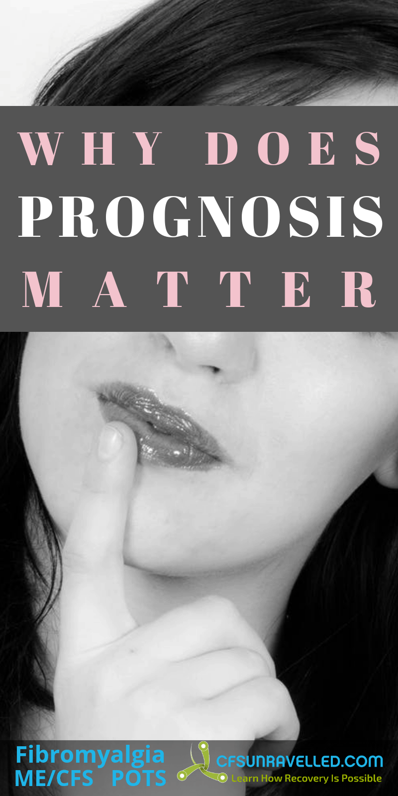 woman wonder touching lips wondering why prognosis matters