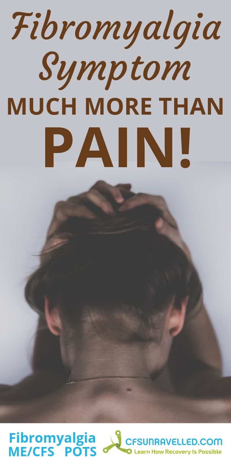 woman from behind holding head with headline about fibromyalgia being more than pain
