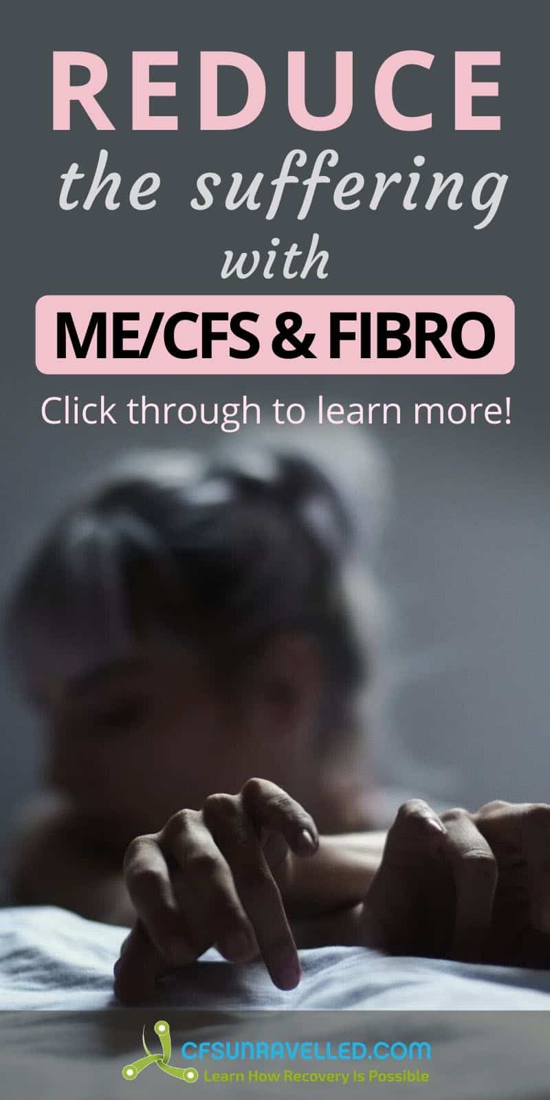 woman in bed with reduce the suffering with ME/CFS and Fibromyalgia text above