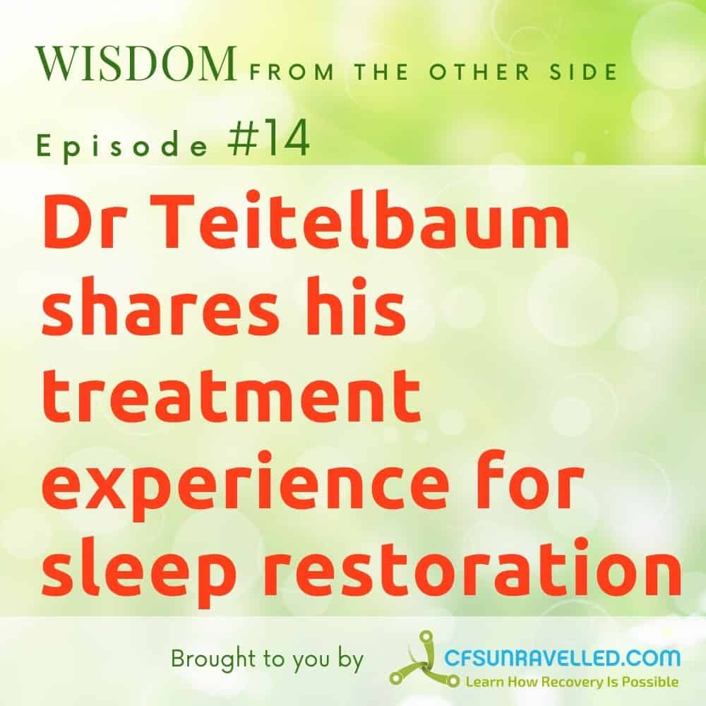 Episode 14 MECFS POTS Fibromyalgia Sleep normalisation explained by Dr